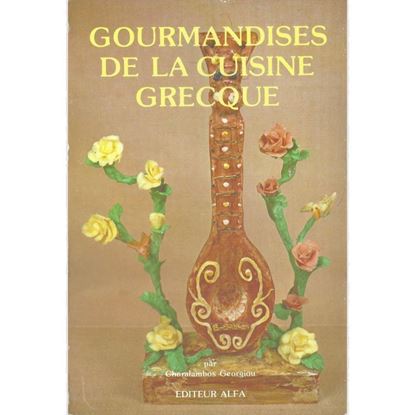 Εικόνα της Gourmandises de la Cousine Grecque